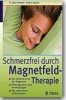Julian Whitaker, Brenda Adderly: Schmerzfrei durch Magnetfeld-Therapie 2001